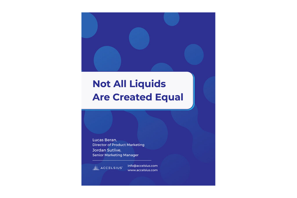 Not-All-Liquids-Are-Created-Equal-White-Paper-FINAL-1